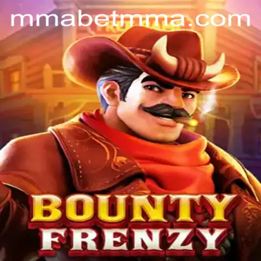 BountyFrenzy and the Rise of mmabet: An Exciting Fusion of Adventure and Strategic Betting